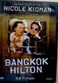 بانکوک هیلتون (2DVD)(نیکول کیدمن،دنهلم الیوت)(دوبله فارسی+اصلی+منو)1989
