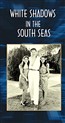 سایه های سپید در دریاهای جنوب  (مونته بلو)(بیکلام+منو)1928